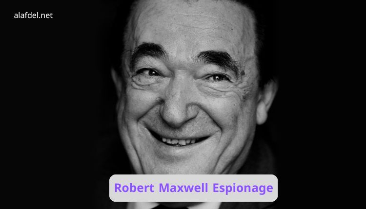 Robert Maxwell Espionage